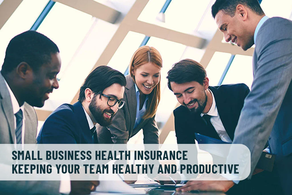 Small Business Health Insurance