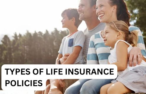 TYPES OF LIFE INSURANCE POLICIES