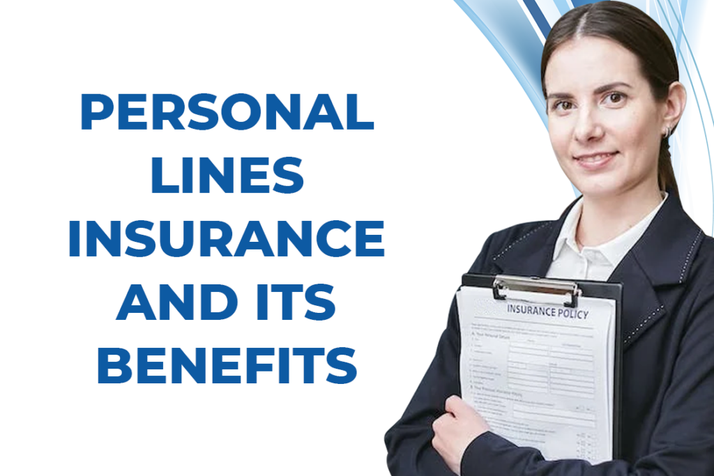 Personal Insurance and Its Benefits