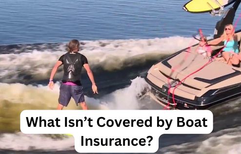 What Isn’t Covered by Boat Insurance?